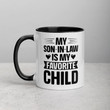 Funny My Son in Law is my Favorite Child Mug