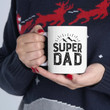 Super Dad Ceramic Mug