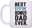 Fathers Day Mug for Stepdad Best Effin Bonus Dad Ever