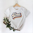 Retro Dad Shirt, New Dad Shirt, Dad Shirt, Daddy Shirt, Father's Day Shirt