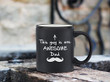 One Awesome Dad Funny Coffee Mug