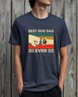 Best Dog Dad Ever Shirt, Dog Father Shirt, Shirt for Dog Owner, Fur Dad Shirt