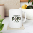 Dad Coffee Cup, Luckiest Pops Ever Mug, Fathers Grandfathers Step-dad Gift Coffee Cup