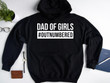Dad Of Girls Hoodie, Gift From Daughter, Father's Day Gift
