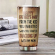 Personalized Even Though I'm Not From Your Sack I Know You Still Got My Back Tumbler