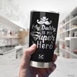 Personalized Daddy super hero Tumblers Stainless Steel