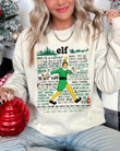 Buddy Elf OMG Santa I Know Him – Sweatshirt
