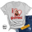 I Love My Girlfriend Shirt Custom Picture, I Love My Girlfriend Custom Photo Sweatshirt