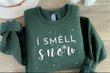 I Smell Snow Sweatshirt, Gilmore Girls Quotes, Winter Sweatshirt, Cute Shirt, Snowy Days