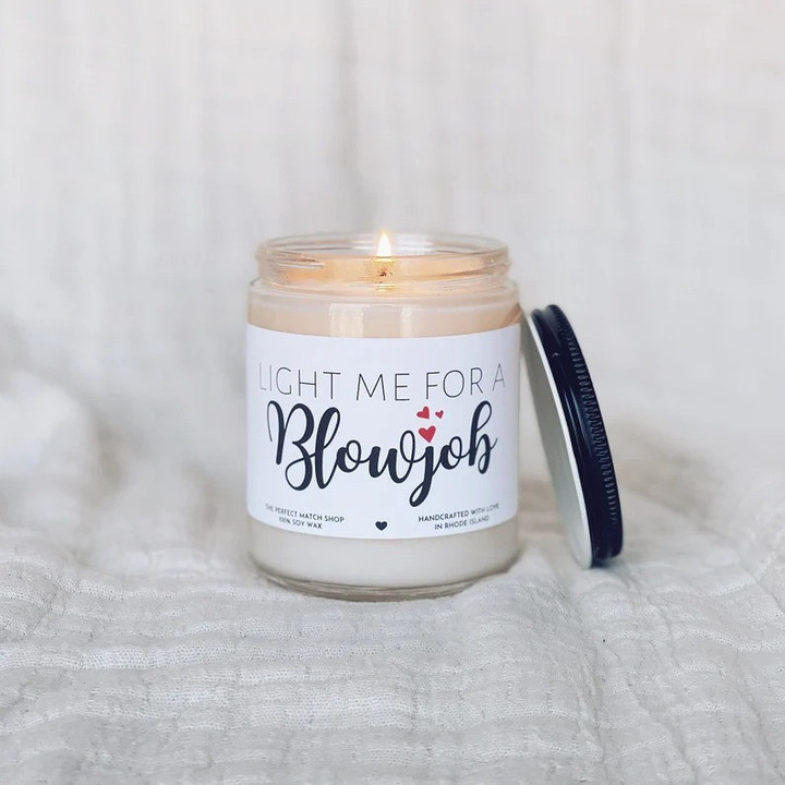 Light Me For A Blowjob Soy Wax Candle Funny Valentine Gift