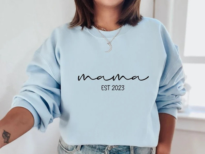 Mama Est 2023 Sweatshirt, Mother's Day Shirt