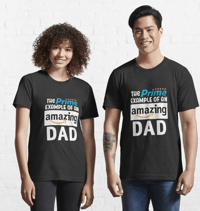 The Prime Example Of An Amazing Dad Essential T-Shirt