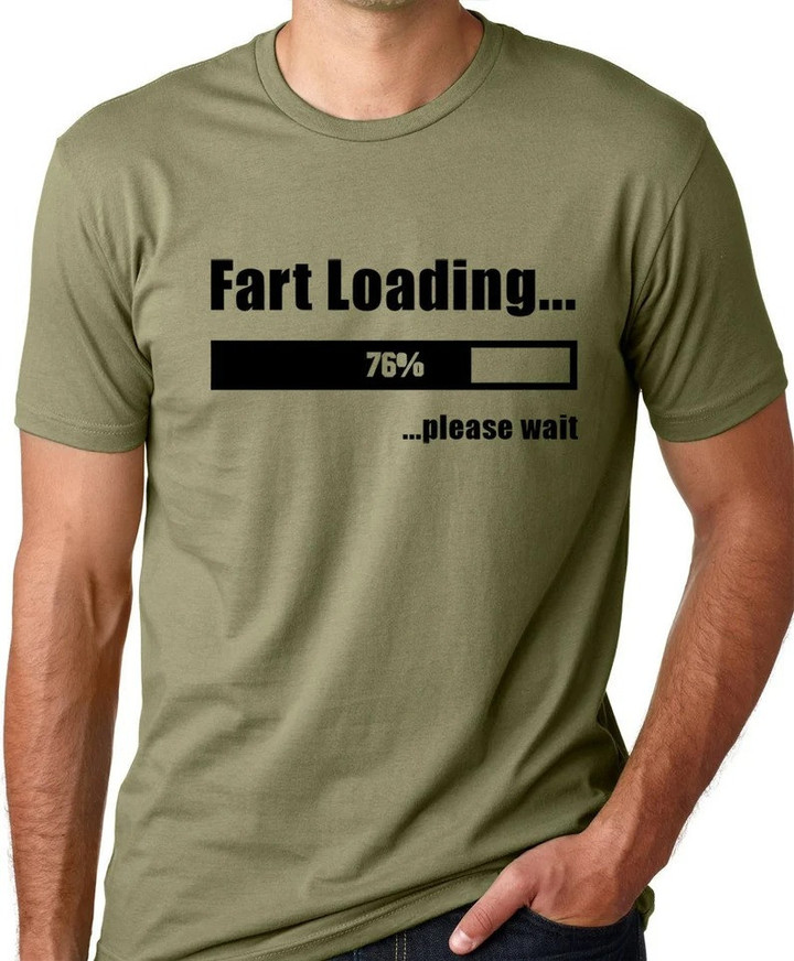 Fart Loading Funny T-shirt Dad Humor Tee