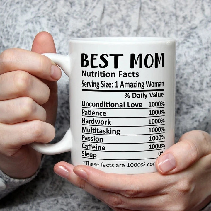 Best Mom Mothers Day Gift, Best Mom Gift, Best Mom Nutritional Facts Mug
