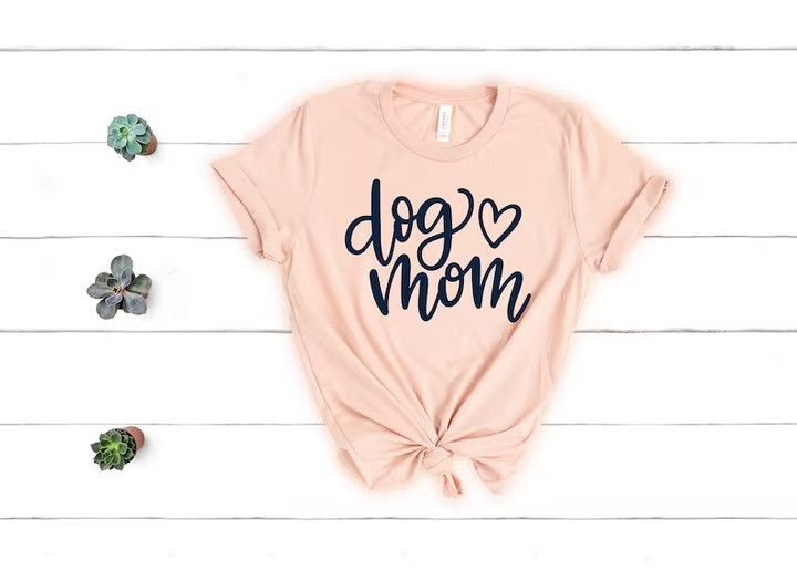 Dog Mom Shirt, Dog Mama Shirt, Dog Mom Gift, Dog Mom T shirt