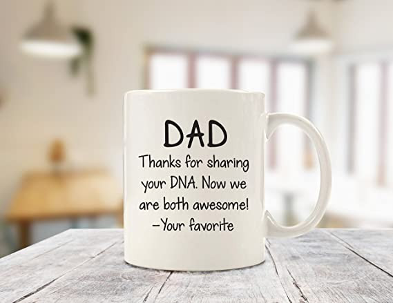 Dad, Sharing Your DNA Funny Coffee Mug