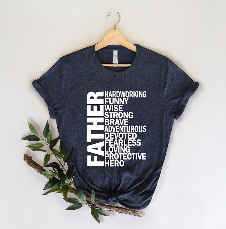 Father Dad Shirt Hardworking Funny Wise T-shirt