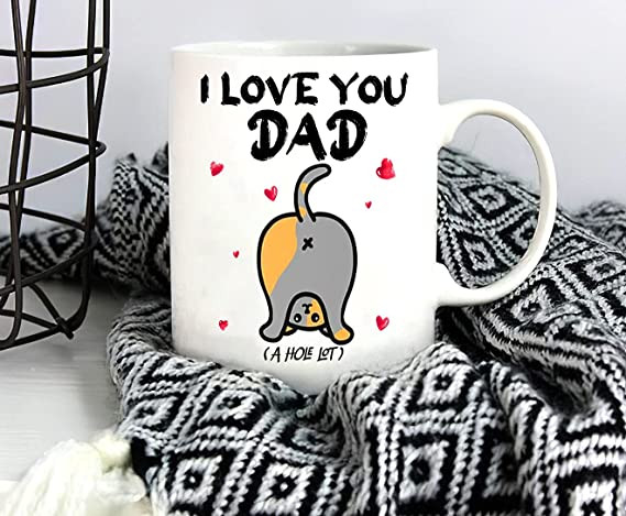Best Father's Day gift I Love You Dad A Hole Lot Funny Cat Mug