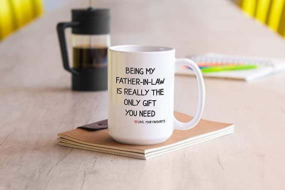 Being My Father In Law Mug is Really The Only Gift You Need Coffee Mug