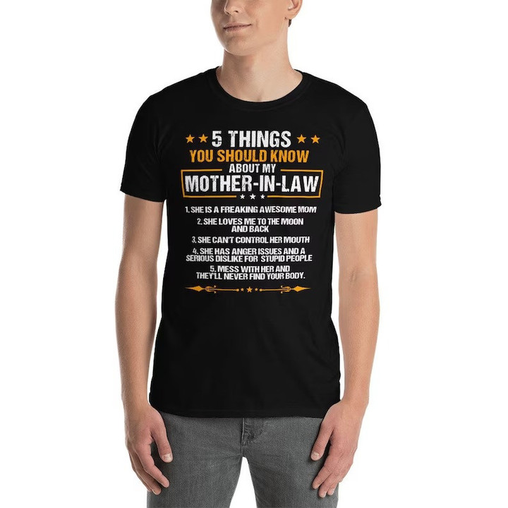 Funny T-Shirt for Son-In-Law, Mom-in-Law Gift Idea for Men, Gag Shirt, 5 Things about my mom-in-law