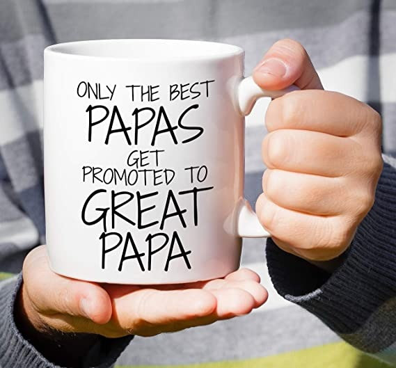 Only The Best Papas Get Promoted to Great Papa Ceramic Coffee Mug