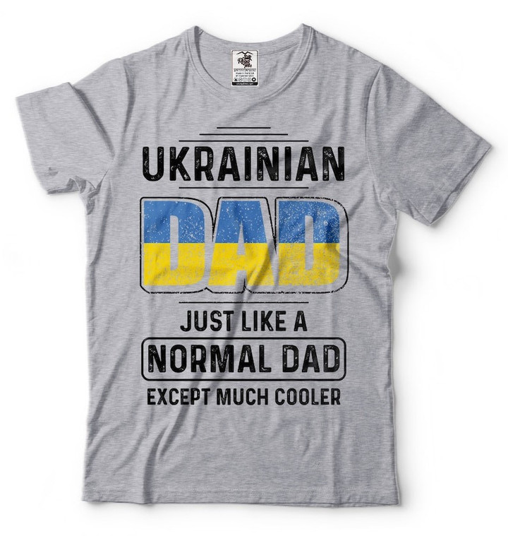 Ukrainian Dad T-Shirt Funny Father's Day Gift Ukrainian Diaspora Father Tee Shirt
