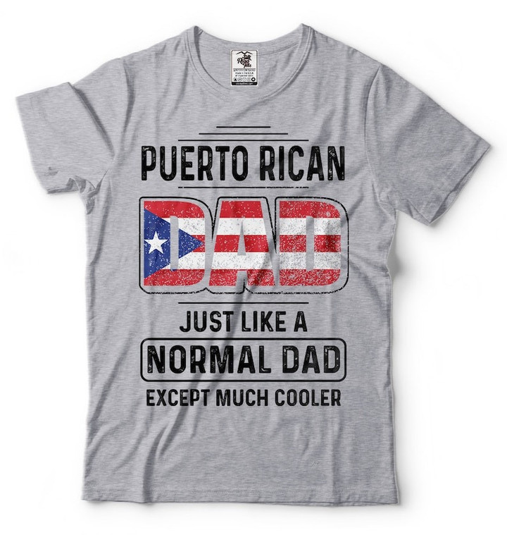Puerto Rican Dad T-Shirt Funny Father's Day Gift Ideas Gift For Father Dad Daddy Puerto Rico Flag Dad Tee Shirt