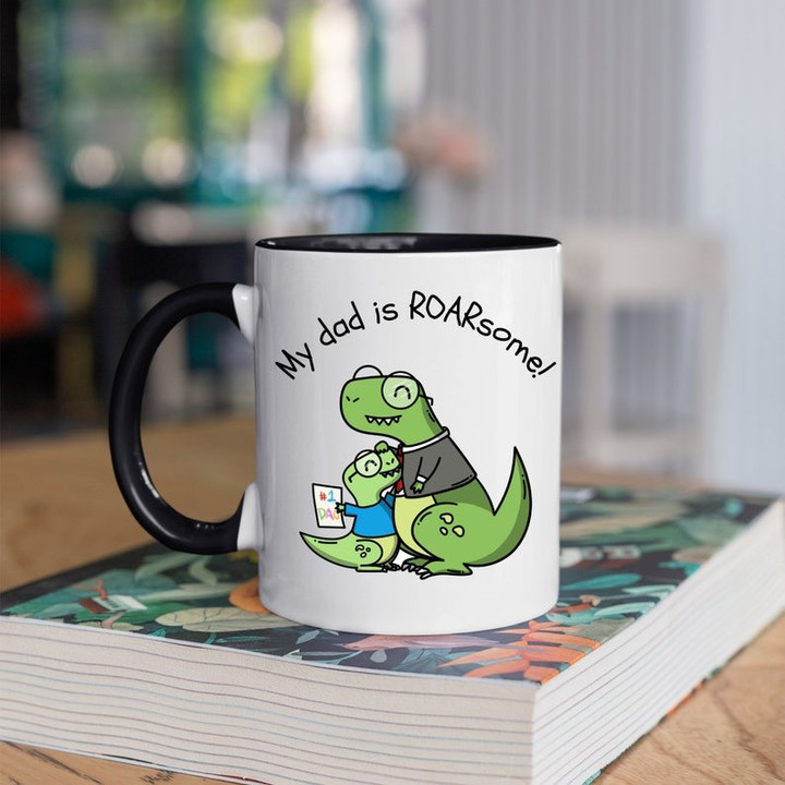 My Dad Is Roarsome - Father's Day Gift Mug