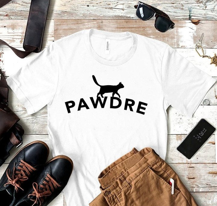 PAWDRE Shirt T-Shirt, Gift For Cat Dad, Cat Dad, Cat Dad Shirt, Gift For Him