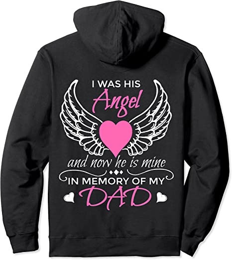 Guardian Angel Dad Hoodie - I Was His Angel Now He is Mine