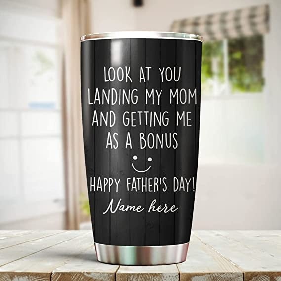 Personalized Look At You Landing My Mom Getting Me As A Bonus Funny Tumbler