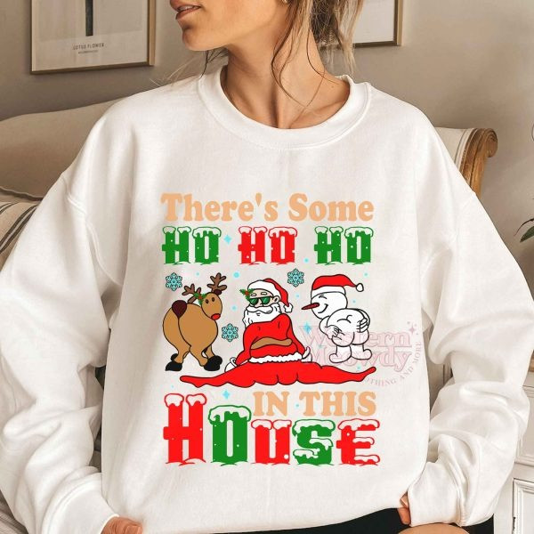 Funny Santa Ho Ho Ho In This House Sweatshirt