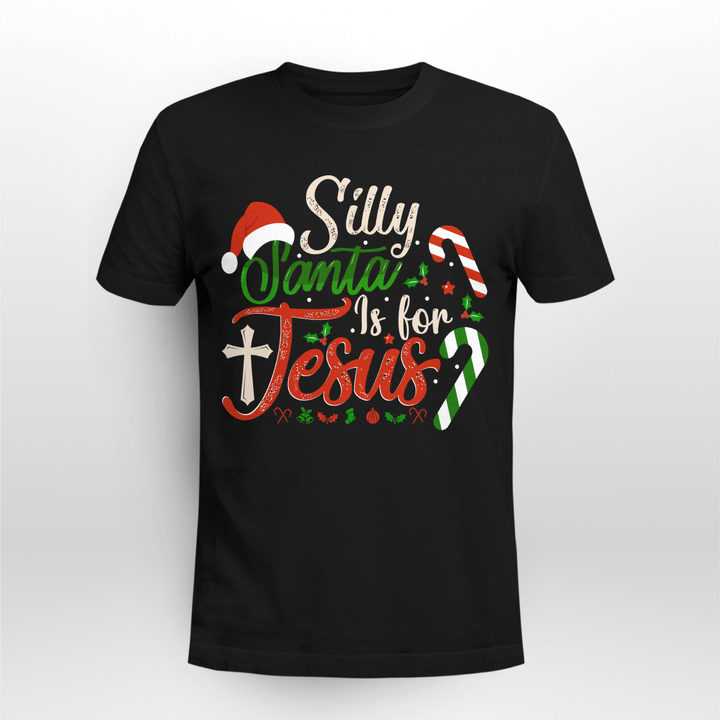 Silly Santa is For Jesus Tee Christmas Cane Shirt