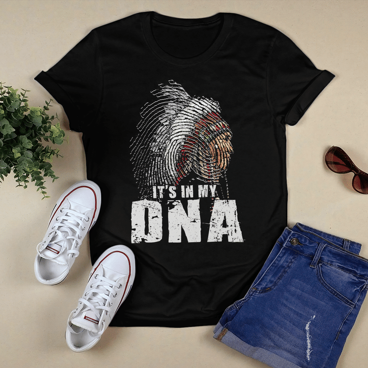 ITS MY DNA NATIVE AMERICAN