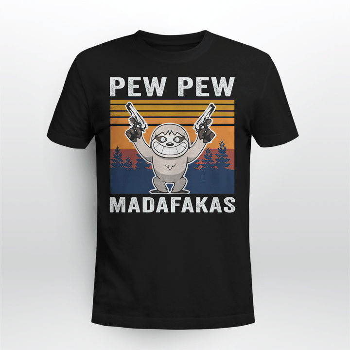 Pew Pew Madafakas Sloth Vintage Style T Shirt