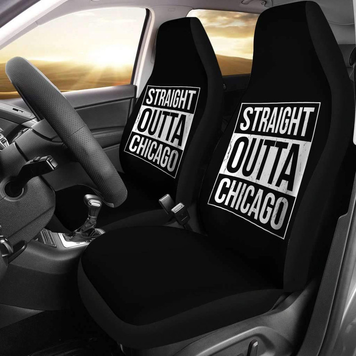 Straight Outta Chicago Car Seat Covers Amazing Gift T041520