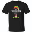 The Firefighter Elf Christmas T-Shirt Firefighter Gift Ideas Under $25