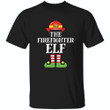 The Firefighter Elf Shirt Christmas Elf Fireman Clothes Xmas Gifts 2021