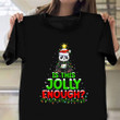 Panda Is This Jolly Enough T-Shirt Cute Family Christmas Shirt Ideas