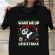 Panda Wake Me Up When It's Christmas T-Shirt Funny Cute Family Christmas Shirts