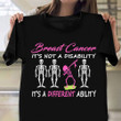Breast Cancer It'S Not A Disability Shirt In October We Wear Pink Skull Clothing