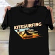 Kitesurfing Is My Passion Shirt Lovers Players Kiteboarding T-Shirt Coach Gift Ideas