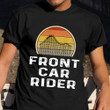 Front Car Rider Shirt Roller Coaster Lover Retro Graphic T-Shirt Good Gifts For Cousins