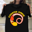 Coaster Junkie Shirt Roller Coaster Thrilling Clothing Presents For Son
