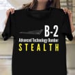 B-2 Advanced Technology Bomber Stealth Shirt Airplane T-Shirt Cool Uncle Gifts