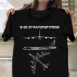Boeing B-52 Stratofortress Shirt Strategic Plane Design T-Shirt Gift For Son