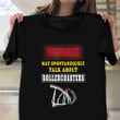 Warning May Start Talking About Roller Coasters Shirt Gifts For Roller Coaster Enthusiasts