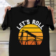 Let's Roll Roller Coaster Shirt Vintage Thrillseeker Amusement Theme Park Lover Gift Ideas