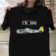 Focke-Wulf Fw 190 Shirt Fighter Aircraft WWII T-Shirt Gifts For Father In Law