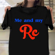 Me And My Rc Radio Controlled Shirt Technology Radio-Controlled Lover Gifts For Him